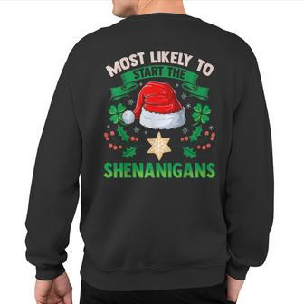 Most Likely To Start The Shenanigans Elf Christmas Sweatshirt Back Print - Monsterry CA