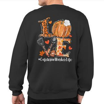 Love Pumpkin Fall Cafeteria Worker Life Pumpkin Leopard Sweatshirt Back Print - Thegiftio UK