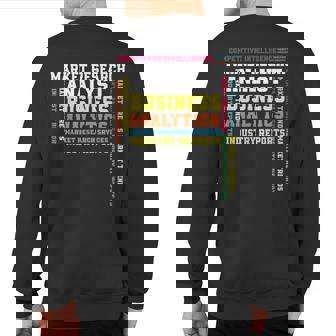 Market Research Analyst Words Market Researcher Sweatshirt Back Print | Mazezy