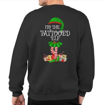 Matching Family Group I'm The Tattooed Elf Christmas Sweatshirt Back Print - Monsterry