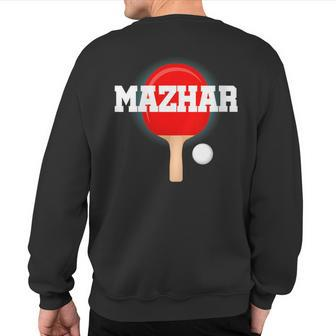 Mazhar Name Boys Table Tennis Ping Pong Game Racket Sports Sweatshirt Back Print | Mazezy