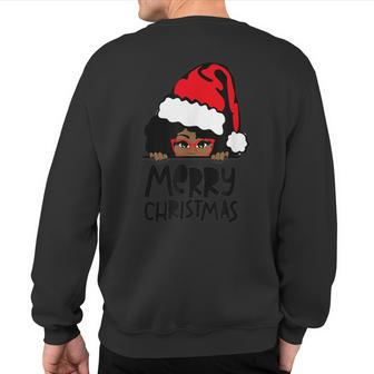 That Melanin Christmas Mrs Claus Santa Black Peeking Claus Sweatshirt Back Print - Monsterry