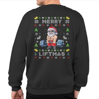 Merry Liftmas Christmas Santa Lifting Bodybuilding Sweatshirt Back Print - Monsterry UK
