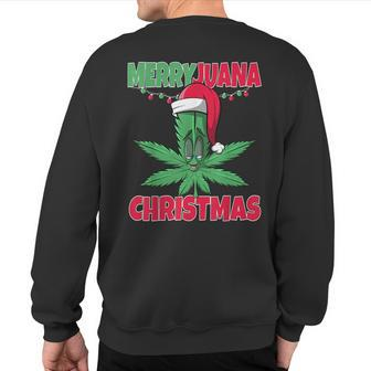 Merryjuana Christmas Marijuana Weed Christmas Sweatshirt Back Print | Mazezy
