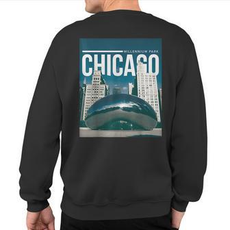 Millennium Park Bean May The Clout Be With Chicago Poster Sweatshirt Back Print | Mazezy