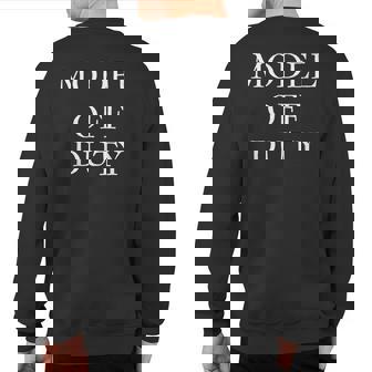 Model Off Duty Humor Novelty Sweatshirt Back Print | Mazezy