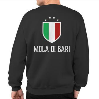 Mola Di Bari Italy Italian Italia Sweatshirt Back Print | Mazezy