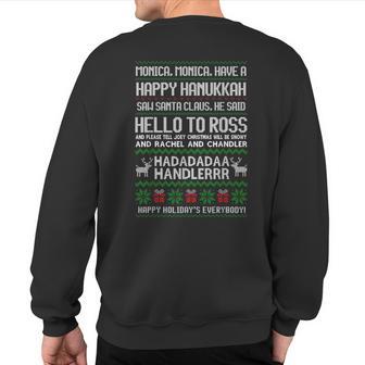 Monica Have A Happy Hanukkah Phoebe's Christmas Song Sweatshirt Back Print - Monsterry