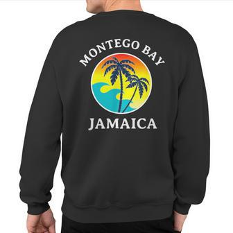 Montego Bay Jamaica Matching Family Vacation T Sweatshirt Back Print | Mazezy
