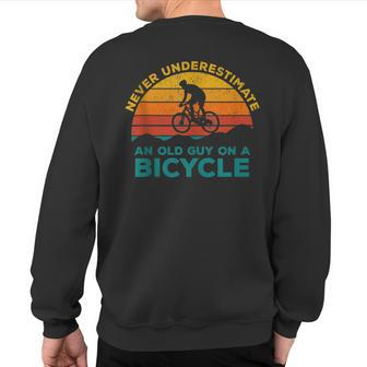 Mountain Bike Never Underestimate An Old Guy On A Bicycle Sweatshirt Back Print | Seseable CA
