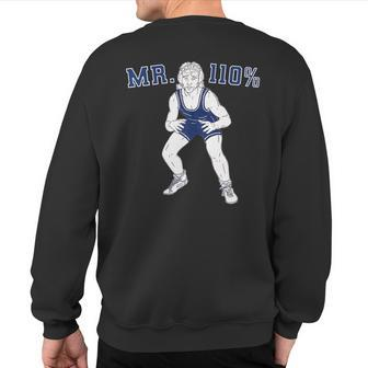 Mr 110 Wrestling Sweatshirt Back Print | Mazezy