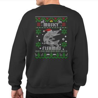 Muskie Angler Fishmas Musky Fishing Ugly Christmas Sweatshirt Back Print - Thegiftio UK