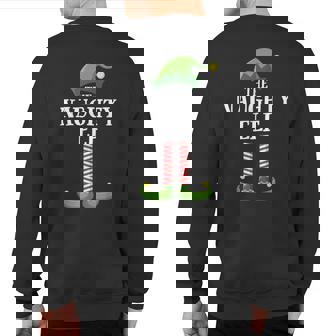 Naughty Elf Matching Family Group Christmas Party Sweatshirt Back Print - Seseable
