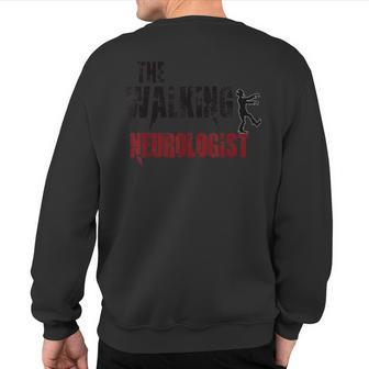 Neurologist Doctor T Neurology Mind Health Sweatshirt Back Print | Mazezy
