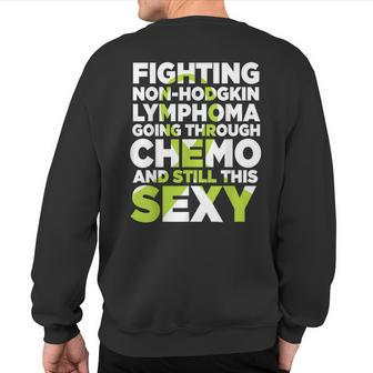 Non-Hodgkin Lymphoma Chemo Sexy Awareness Ribbon Sweatshirt Back Print | Mazezy