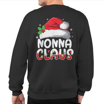 Nonna Claus Matching Family Pajamas Christmas Party Sweatshirt Back Print - Monsterry