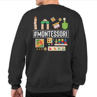 Novelty Montessori Studying Learning Schooling Accessories Sweatshirt Back Print | Mazezy