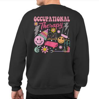Occupational Therapy -Ot Therapist Ot Month Idea Sweatshirt Back Print - Seseable