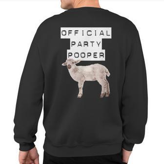 Official Party Pooper Sweatshirt Back Print - Thegiftio UK