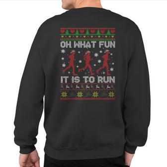 Oh What Fun It Is To Run Xmas Santa Runner Running Sweater Sweatshirt Back Print - Thegiftio UK