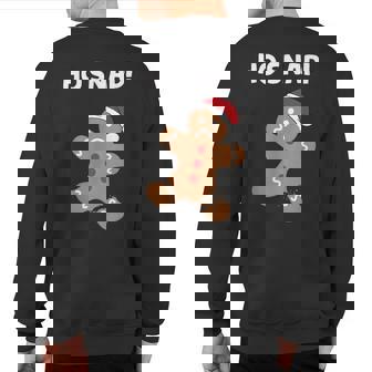 Oh Snap Gingerbread Christmas Christmas Sweatshirt Back Print - Monsterry