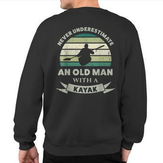Old Man With A Kayak Dad Sweatshirt Back Print | Mazezy