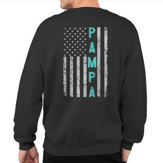 Pampa Fathers Day Vintage Patriotic Distressed American Flag Sweatshirt Back Print - Monsterry