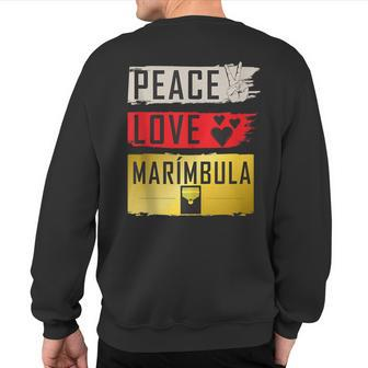 Peace Love Marímbula Musical Instrument Marímbula Players Sweatshirt Back Print | Mazezy