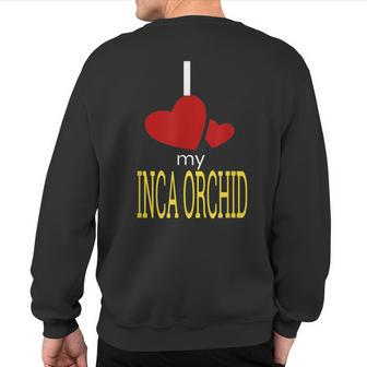 Peruvian Inca Orchid Dog Love Sweatshirt Back Print | Mazezy