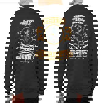 Pickers We Know Your Dirty Secrets Sweatshirt Back Print | Mazezy