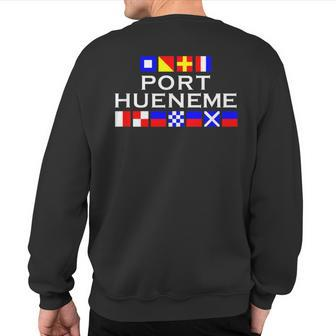 Port Hueneme Ventura County California Nautical Signal Flag Sweatshirt Back Print | Mazezy