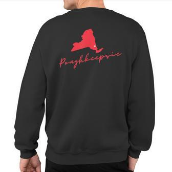 Poughkeepsie New York Hudson Valley Souvenir Sweatshirt Back Print | Mazezy