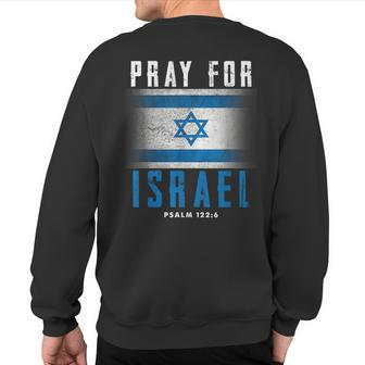 Pray For Israel Psalm 122 6 Israel Flag Sweatshirt Back Print | Mazezy