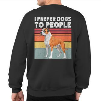 I Prefer Dogs To People Bully Kutta Dog Lovers Owners Sweatshirt Back Print | Mazezy