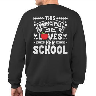 This Principal Loves Her School Headmistress Headmaster Sweatshirt Back Print - Thegiftio UK