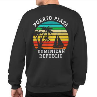 Puerto Plata Dominican Republic Family Vacation Sweatshirt Back Print | Mazezy