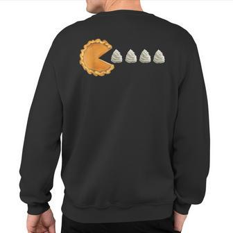 Pumpkin Pie Eating Whip Cream Thanksgiving Video Game Sweatshirt Back Print - Seseable