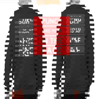 Punch This Year In The Face Cool Frustration Quote Sweatshirt Back Print | Mazezy