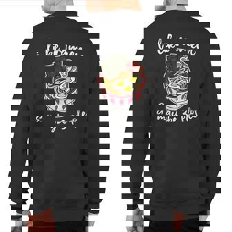 I Like Ramen & Maybe 3 People Noodle Soup Lover Quote Sweatshirt Back Print | Mazezy