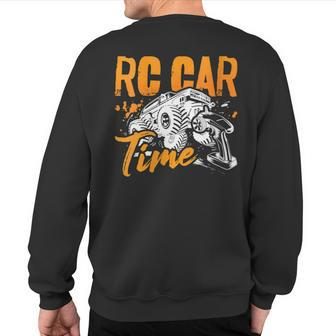 Rc Car Time Model Making Remote Controlled Rc Model Racing Sweatshirt Back Print | Mazezy