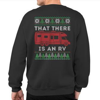 That There Is An Rv Ugly Christmas Camping Holiday Sweatshirt Back Print - Thegiftio UK
