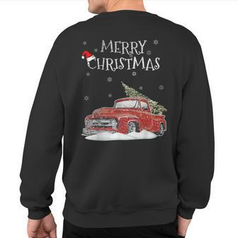 Red Vintage Truck Retro Christmas Tree Pickup Xmas Holidays Sweatshirt Back Print | Mazezy