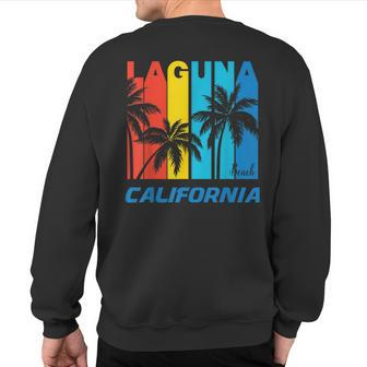 Retro Laguna Beach California Palm Trees Vacation Sweatshirt Back Print | Mazezy