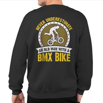Retro Vintage Never Underestimate An Old Man With A Bmx Bike Sweatshirt Back Print - Thegiftio UK
