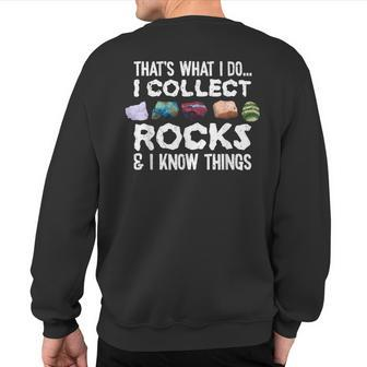 Rock Collector Geologist Rock Hound Rock Sweatshirt Back Print - Thegiftio UK