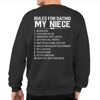 Rules Dating My Niece Overprotective Uncle Protective Sweatshirt Back Print | Mazezy
