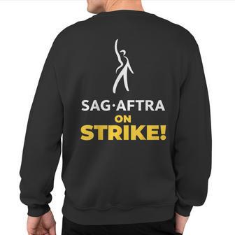 Sag-Aftra On Strike Stand With Sag-Aftra Sweatshirt Back Print - Thegiftio UK