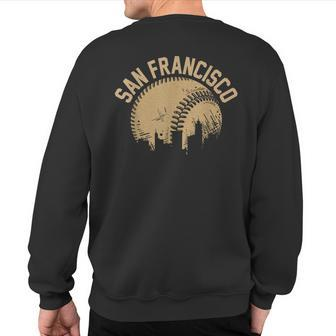 San Francisco Baseball Skyline California Player Coach Fan Sweatshirt Back Print | Mazezy