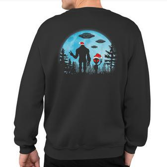 Santa Bigfoot And Alien Ufo Night Forest Christmas Sasquatch Sweatshirt Back Print - Seseable