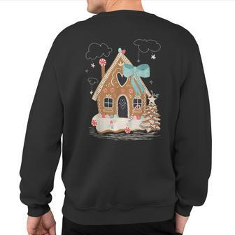 Santa Gingerbread House Christmas Holiday Season Snowflakes Sweatshirt Back Print - Seseable